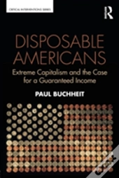Disposable Americans