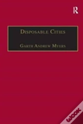 Disposable Cities