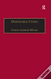 Disposable Cities