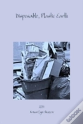 Disposable, Plastic Earth