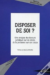 Capa do artigo Disposer De Soi : Une Analyse Du Discours Juridique Sur Les Droits De La Personne Sur Son Corps