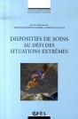 Dispositifs De Soins Au Defi Des Situations Extrêmes - Preview