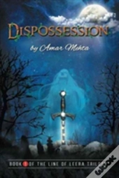 Dispossession