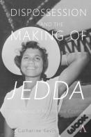 Dispossession And The Making Of Jedda