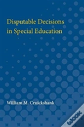 Disputable Decisions In Special Education