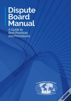 Capa do artigo Dispute Board Manual: A Guide To Best Pr