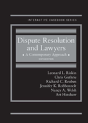 Dispute Resolution And Lawyers, A Contemporary Approach - Preview