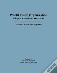 Dispute Settlement Decisions: Bernan Annotated Reporter