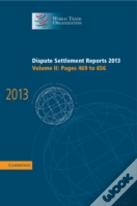 Dispute Settlement Reports 2013: Volume 2, Pages 469â€“656