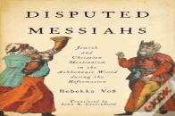Disputed Messiahs