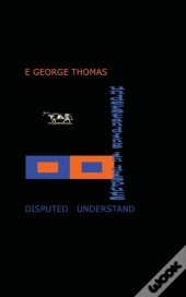 Disputed Understanding