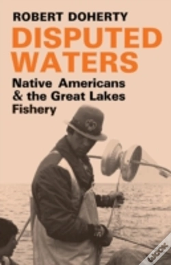 Capa do artigo Disputed Waters: Native Americans And The Great Lakes Fishery