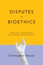 Disputes In Bioethics - Preview