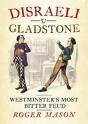 Disraeli V Gladstone - Preview