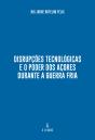 Disrupções Tecnológicas e o Poder dos Açores Durante a Guerra Fria - Preview