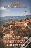 Disrupt And Destroy