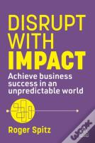 Disrupt With Impact