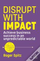 Disrupt With Impact