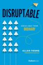 Disruptable - Preview