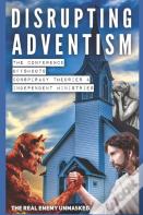 Disrupting Adventism