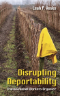 Disrupting Deportability - Preview