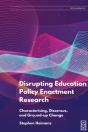 Disrupting Education Policy Enactment Re - Preview