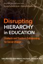 Disrupting Hierarchy In Education - Preview