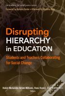Disrupting Hierarchy In Education