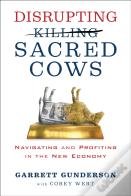 Disrupting Sacred Cows