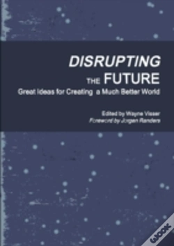 Capa do artigo Disrupting  The Future: Great Ideas For