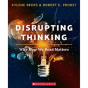 Disrupting Thinking: Why How We Read Matters - Preview
