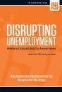 Disrupting Unemployment - Preview