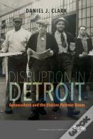 Disruption In Detroit