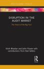 Disruption In The Audit Market - Preview