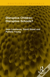 Capa do artigo Disruptive Children-Disruptive Schools?