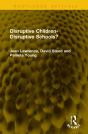 Disruptive Children-Disruptive Schools? - Preview
