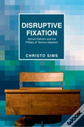 Disruptive Fixation