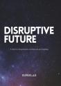 Disruptive Future - Preview