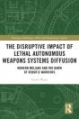 Disruptive Impact Of Lethal Autonomous Weapons Systems Diffusion - Preview