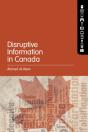 Disruptive Information In Canada - Preview