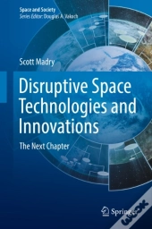 Disruptive Space Technologies And Innovations