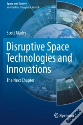 Disruptive Space Technologies And Innovations
