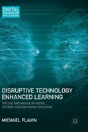 Disruptive Technology Enhanced Learning - Preview