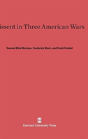Dissent In Three American Wars - Preview