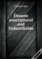 Capa do artigo Dissent Unscriptural And Unjustifiable