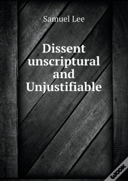 Capa do artigo Dissent Unscriptural And Unjustifiable