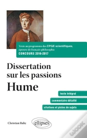 Dissertation Sur Les Passions ; Hume ; Texte Au Programme Des Cpge Scientifiques ; Concours 2016-2017