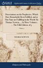 Dissertations On The Prophecies, Which H - Preview