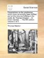 Dissertations On The Prophecies, Which Have Remarkably Been Fulfilled, And At This Time Are Fulfilling In The World. By Thomas Newton, ... In Three Vo - Preview