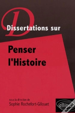Capa do artigo Dissertations Sur Penser L'Histoire